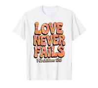 70s Christian Love Never Fails Bibbia Versetto Corinzi 13:8 Maglietta
