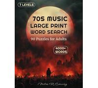 70s Music Large Print Word Search: 90 Puzzles for the Fan Who Lived Inside the Decade | 7 Difficulty Levels from Beginner to Grandmaster