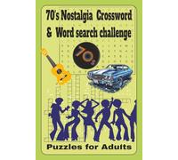 70's Nostalgia Crossword & Word search challenge: Crossword and word search with easy to read print about 70's Nostalgia Crossword & Word search ... | Gift for vacations, holidays and free times