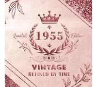 70th Birthday Guestbook - Refined by Time: Vintage Rose Gold Edition, Celebrating 1955: 120 blank pages/ 8.5 x 8.5 inches / Softcover
