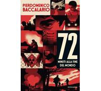 72 minuti alla fine del mondo