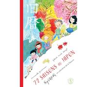 72 saisons au Japon: Kyûreki, un calendrier de la nature