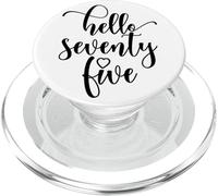 75 ° compleanno, Donne Ciao Settanta Cinque 75 Anni Carino PopSockets PopGrip per MagSafe