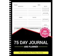 75 Day Journal and Challenge Tracker: Daily Progress Log for Fitness, Diet, Habits, and Mental Toughness - 86 Pages, 8.5"x11”