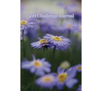 75 Day Soft Challenge Journal: Self Care Journey Daisies