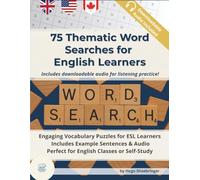 75 Thematic Word Searches for English Learners: Engaging vocabulary puzzles with example sentences and downloadable audio - perfect for ESL classes or self-study (A1-B1 / Beginner-Pre-Intermediate).
