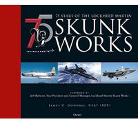 75 anni dello Skunk Works di Lockheed Martin