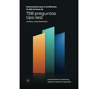 758 Preguntas tipo test: Entrenamiento para la certificación PL-300 de Power BI