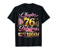 76th Birthday Queen Chapter 76 Fabulous Since 1950 Women Maglietta