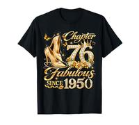 76th Birthday Queen Chapter 76 Fabulous Since 1950 Women Maglietta