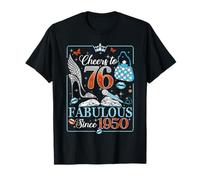 76th Birthday Women Cheers to 76 Years Fabulous Since 1950 Maglietta