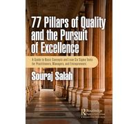 Souraj Salah 77 Pillars of Quality and the Pursuit of Excellence (Tascabile)