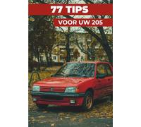 77 TIPS VOOR JE 205: “De best bewaarde geheimen”