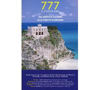 777 dal Golfo di Salerno allo Stretto di Messina