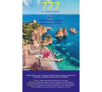 777 Il portolano. Sicilia. Da Marsala a Cefalù, Isole Egadi e Ustica.