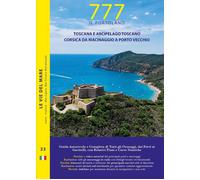 Libri Dario Silvestro / Marco Sbrizzi / Piero Magnabosco - 777 Toscana E Arcipel