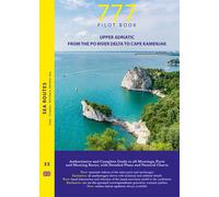 777 Upper Adriatic. From the Po River Delta to Cape Kamenjak