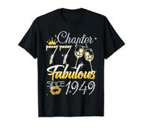 77th Birthday Queen Chapter 77 Fabulous Since 1949 Women Maglietta