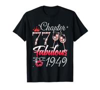77th Birthday Queen Chapter 77 Fabulous Since 1949 Women Maglietta