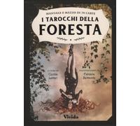 78 CARTE I TAROCCHI DELLA FORESTA - CECILIA LATTARI