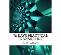 Vadim Zeland 78 Days Practical Transurfing (Tascabile)