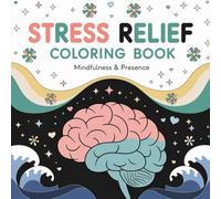 78 Mindful Moments to Color: A Calming Mindfulness Coloring Journey for Kids, Teens & Adults | Inspirational Quotes for Stress Relief, Focus & Joy