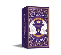 78 tirages de Tarot: Les fiches méthode pour vous guider