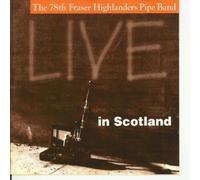 78th Fraser Highlanders Pipe Band the - Live In Scotland / 78th Fraser LCOM 8016