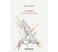 79 haiku. Un ignoto alfabeto