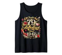 79th Birthday Queen Chapter 79 Fabulous Since 1947 Women Canotta