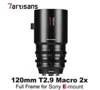 7artisans 120mm T2.9 Macro 2X Full Frame MF Cinema Lens for Sony E-mount Cameras