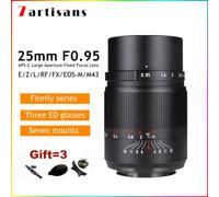 7artisans 25mm F0.95 APS-C Lens for Fuji X Canon RF Sony E Nikon Z M4/3 L Mount