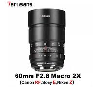 7Artisans 60mm F2.8 Macro 2X Full Frame Lens for Sony E Canon RF Nikon Z Mount