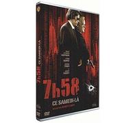 7h58 ce samedi-là