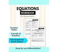 7th Grade Math Equations Workbook: Solving 1-Step, 2-Step & Multi-Step Equations, Variables on Both Sides, Word Problems | Guided Notes, Differentiated Practice & Exit Tickets
