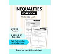 7th Grade Math Inequalities Workbook: Translating, Solving & Graphing Inequalities, Negative Coefficients & Word Problems | Guided Notes, Differentiated Practice & Exit Tickets