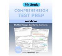 7th Grade Reading Comprehension Test Prep Workbook: 8 Extended Passages with Test-Style Questions to Build Stamina and Confidence:: State Test ... Passages, Answer Keys and Reading Strategies