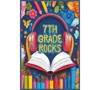 7th Grade Rocks: My Year, My Vibe: 6×9 Lined Journal • Headphones & Books for Back-to-School Fun