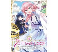 Touko Amekawa H 7th Time Loop: The Villainess Enjoys a Carefree Life (Tascabile)