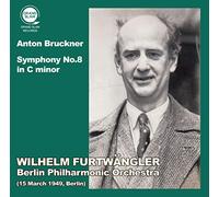 ブルックナー : 交響曲第8番 ハ短調 (ハース版) / ヴィルヘルム・フルトヴェングラー | ベルリン・フィルハーモニー管弦楽団 (Bruckner: Symphony No.8 / Furtwangler & BPO) [CD] [国内プレス] [日本語帯解説付]