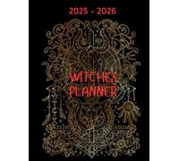 8.25 x 11 INCH WITCHY PAGAN 2025 - 2026 PLANNER FOR SPELLS , HEXES, CURSES, NOTES, RITUALS, MANIFESTATIONS ETC