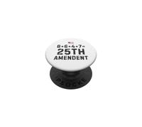 8+6+4+7=25 25° EMENDAMENTO ORA Il dissenso è un meme patriottico PopSockets PopGrip Adesivo