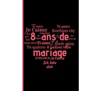 8 Ans de Mariage: Cadeau Mariage Noces de Coquelicot | Petit carnet de notes, 100 pages lignées, Idée pour l'Anniversaire de votre Union