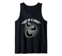 8 Ball Pool Player Shut Up And Shoot Billiards Gift Canotta