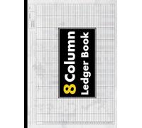 8 Column Ledger Book: Columnar Pad 8 Column | 8 Column Accounting Ledger Book | Spreadsheet Record Book