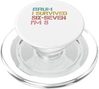 8° Compleanno Sei Sette Ragazzo Io Sono 8 Anni Bruh 6 7 Bday Kids PopSockets PopGrip per MagSafe