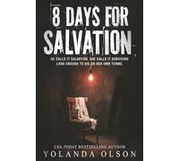8 Days For Salvation: A Serial Killer Novella