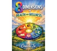 8 Dimensions of Health and Wellness
