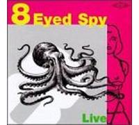 8 Eyed Spy - With Lydia Lunch