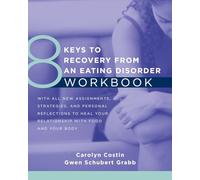 8 Keys to Recovery from an Eating Disorder: 0